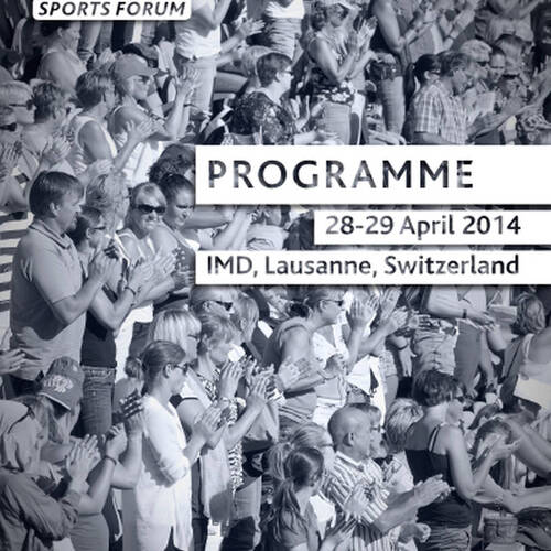 FEI SPORTS FORUM 2014: will be held on 28-29 April  at IMD, Business School, Lausanne (SUI)