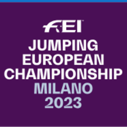 FEI Jumping European Championship 2023 - Milano (ITA) Definite Entries now online