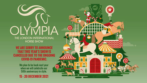 CANCELLATION ANNOUNCEMENT ​​​OLYMPIA, THE LONDON INTERNATIONAL HORSE SHOW 2020